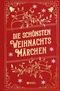 Die schönsten Weihnachtsmärchen