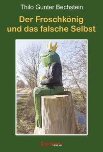 Der Froschkönig und das falsche Selbst