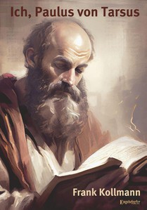 Ich, Paulus von Tarsus