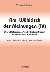 Am Wühltisch der Meinungen (IV)