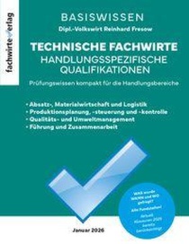Technische Fachwirte: Handlungsspezifische Qualifikationen