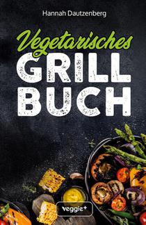 Vegetarisches Grillbuch