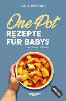 One-Pot-Rezepte für Babys