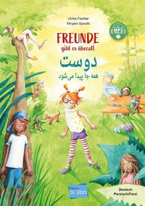 Freunde gibt es überall (Deutsch-Persisch/Farsi)