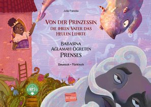 Von der Prinzessin, die ihren Vater das Heulen lehrte (Deutsch-Türkisch)
