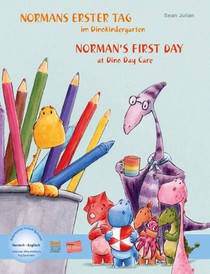 Normans erster Tag im Dinokindergarten (Deutsch-Englisch)