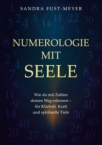 Numerologie mit Seele