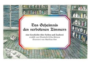 Das Geheimnis des verbotenen Zimmers