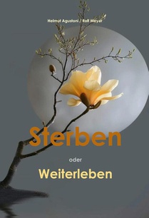 Sterben oder Weiterleben