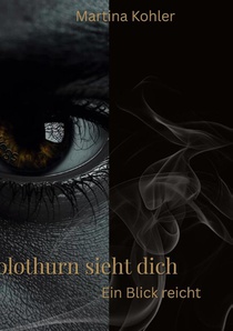 Solothurn sieht dich