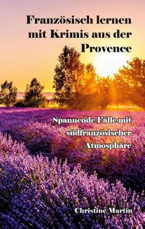 Französisch lernen mit Krimis aus der Provence