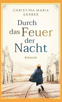 Durch das Feuer der Nacht
