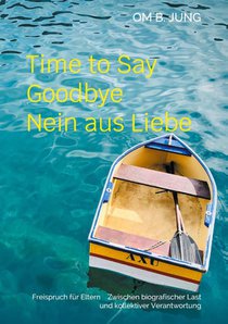 Time to Say Goodbye / Nein aus Liebe