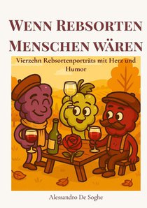 Wenn Rebsorten Menschen Wären - neue Version