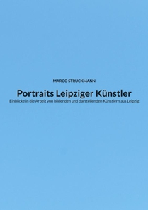 Portraits Leipziger Künstler
