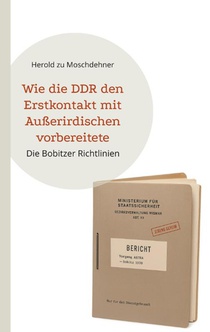 Wie die DDR den Erstkontakt mit Außerirdischen vorbereitete