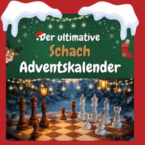 Der ultimative Schach-Adventskalender