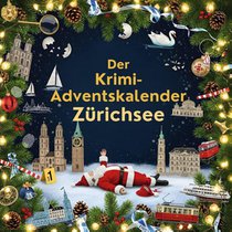Der Krimi-Adventskalender Zürichsee