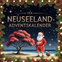 Der Neuseeland-Adventskalender