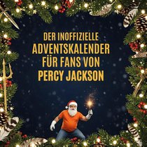 Der inoffizielle Adventskalender für Fans von Percy Jackson