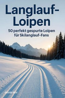 Langlauf-Loipen