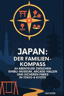 Japan: Der Familien-Kompass