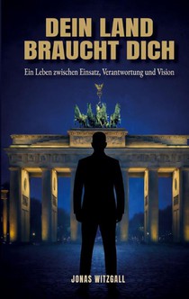 Dein Land braucht Dich