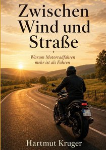 Zwischen Wind und Straße