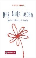 Das Gute leben