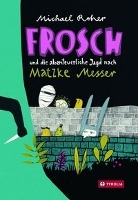 Frosch und die abenteuerliche Jagd nach Matzke Messer