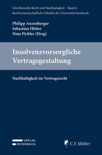 Insolvenzvorsorgliche Vertragsgestaltung