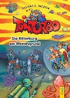 Tom Turbo: Die Ritterburg am Meeresgrund voorzijde