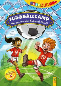LESEZUG/2. Klasse - Lesestufe 2: Fußballcamp - Wer gewinnt den Kickertal-Pokal?