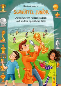 Schnüffel Junior - Aufregung im Fußballstadion und andere sportliche Fälle
