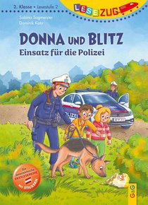 LESEZUG/2. Klasse - LESESTUFE 2: Donna und Blitz - Einsatz für die Polizei