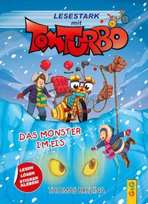 Tom Turbo - Lesestark - Das Monster im Eis
