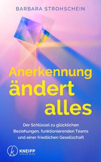 Anerkennung ändert alles