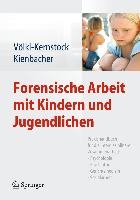 Forensische Arbeit mit Kindern und Jugendlichen