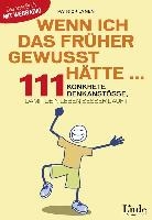 Wenn ich das früher gewusst hätte ...