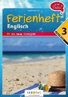 Englisch Ferienhefte nach der 3. Klasse - Fit ins neue Schuljahr NMS und AHS