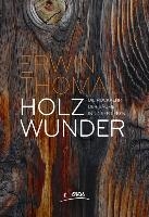 Holzwunder