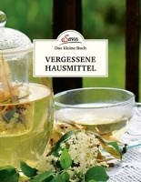 Das kleine Buch: Vergessene Hausmittel voorzijde