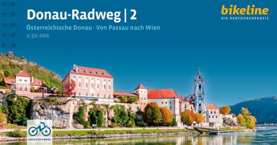 Donau - Radweg 2 Osterreichische Donau. Von Passau nach Wien