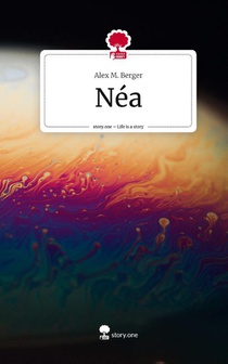 Néa. Life is a Story - story.one