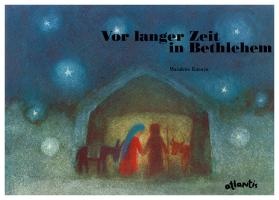 Vor langer Zeit in Bethlehem