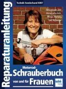 Motorrad-Schrauberbuch von und für Frauen