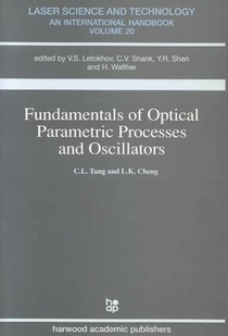 Fundamentals of Optical Parametric Processes and Oscillations