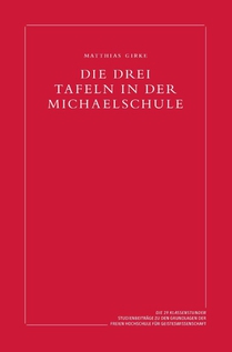 Die drei Tafeln in der Michaelschule