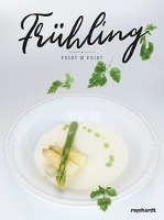 Frühling - Jahreszeitenküche von Feißt & Feißt