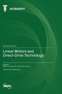 Linear Motors and Direct-Drive Technology